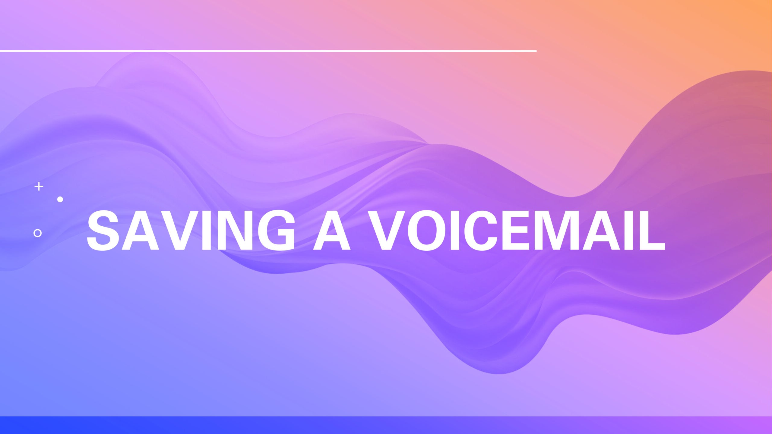 Saving Voicemail Outside the Box
