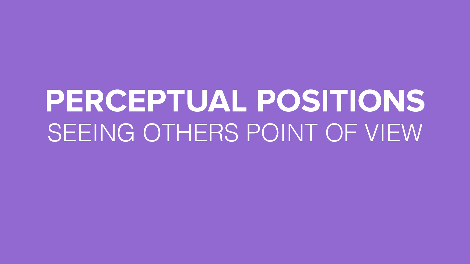 Perceptual Positions